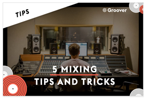 mixing tips and tricks