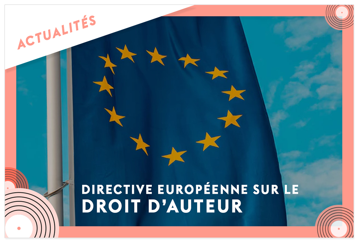 Directive européenne et droit d'auteur
