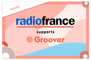 radiofrance supports groover
