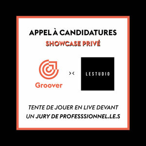 Showcase privé Groover x LeStudio
