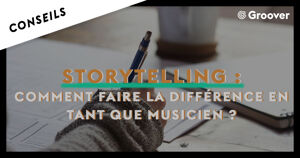 Storytelling pour musiciens