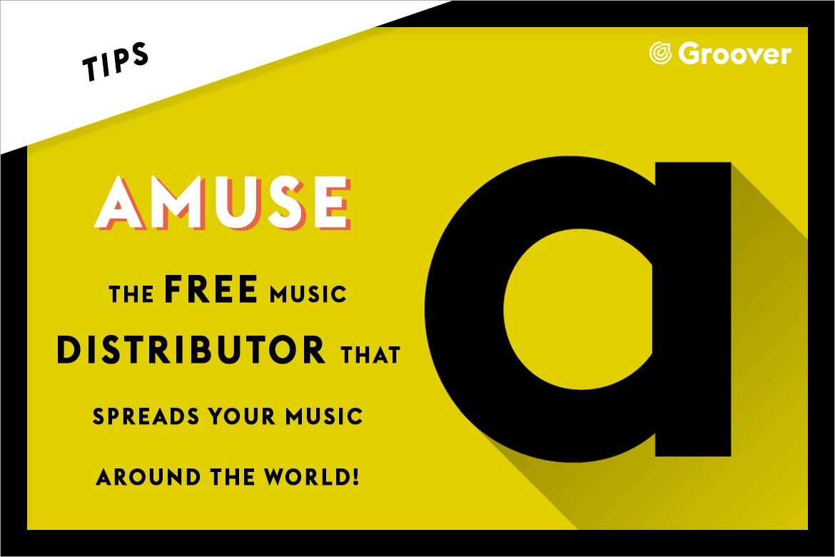Amuse - The Free music Distributor that spreads your music around the world - Groover