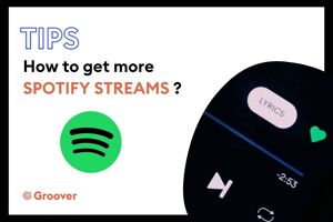 How to get more Spotify Streams ?