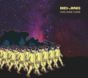 BEI-JING - Welcome Home Pochette