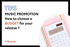 MUSIC PROMOTION - How to choose a BUDGET for your release ?