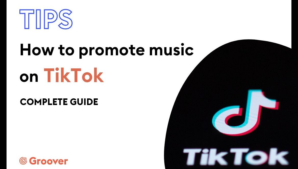 How to promote music on TikTok: complete guide