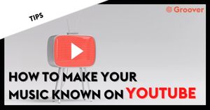 How to make your music known on Youtube