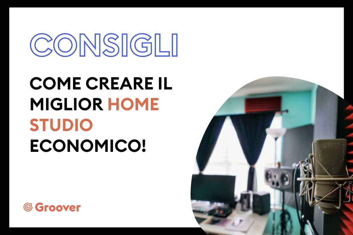 COME CREARE IL MIGLIOR HOME STUDIO ECONOMICO!