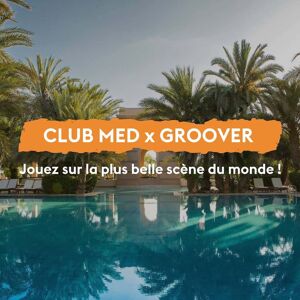 Club Med x Groover - Tremplin Musique - Meilleure scène pour les artistes indépendants