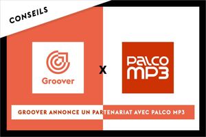 Groover annonce un partenariat avec Palco MP3