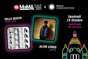 MaMa Festival x Groover Obsessions Showcase / Notre Playlist Coups de Coeur