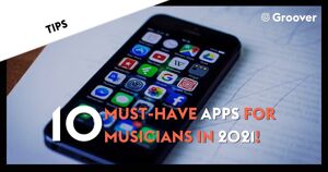 10 must-have apps for musicians in 2021