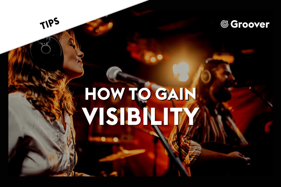 Gaining Visibility: Good & Bad Practices to Promote Your Music