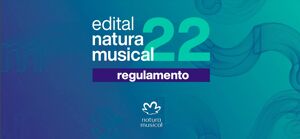 Edital Natura Musical 2022