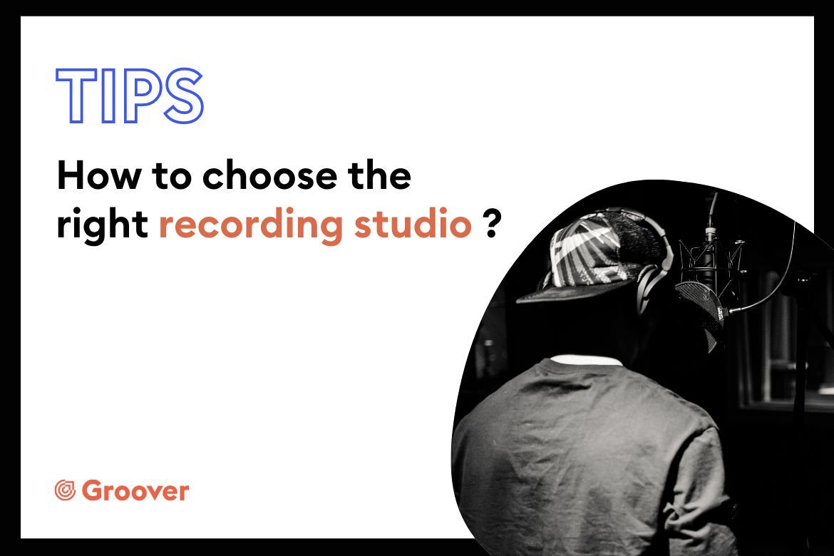 How to choose the right recording studio for your musical project?