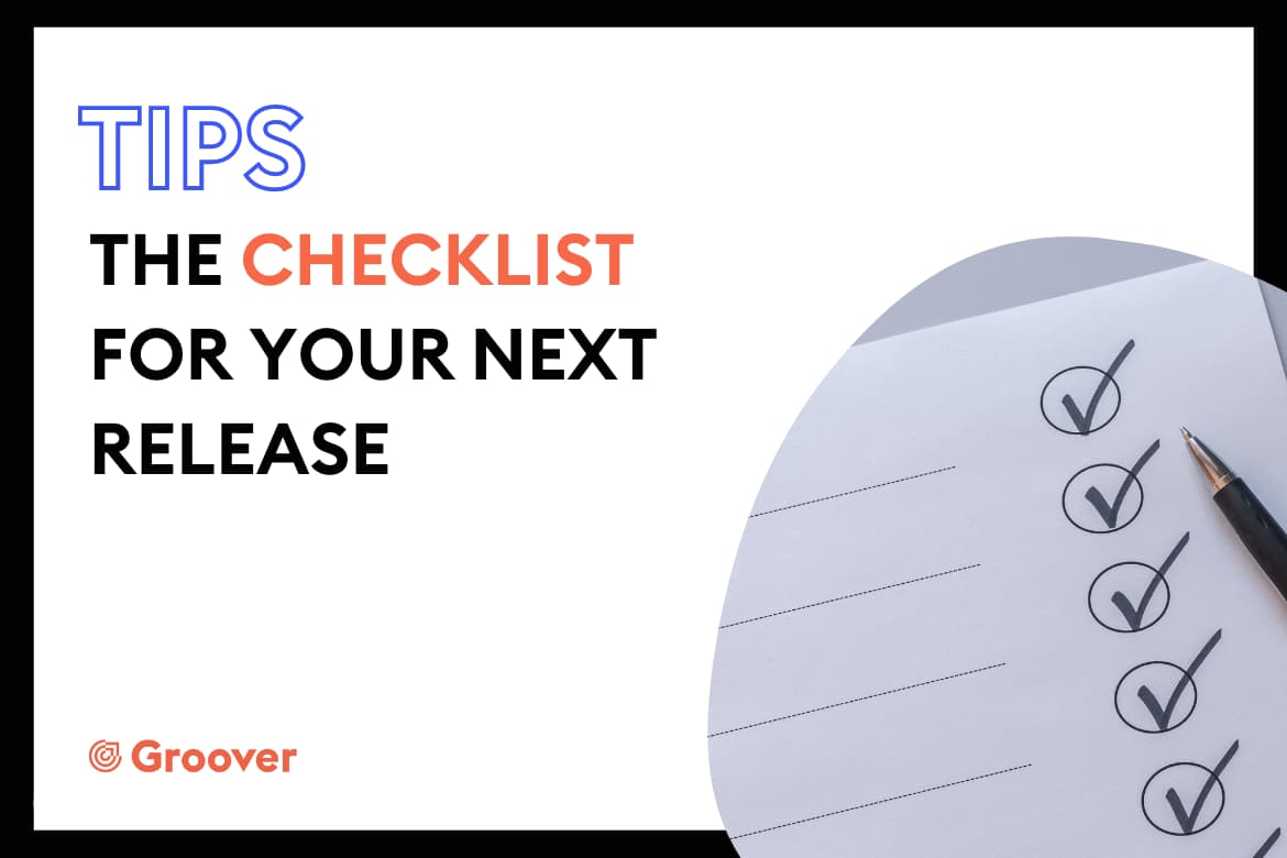The checklist for your next release