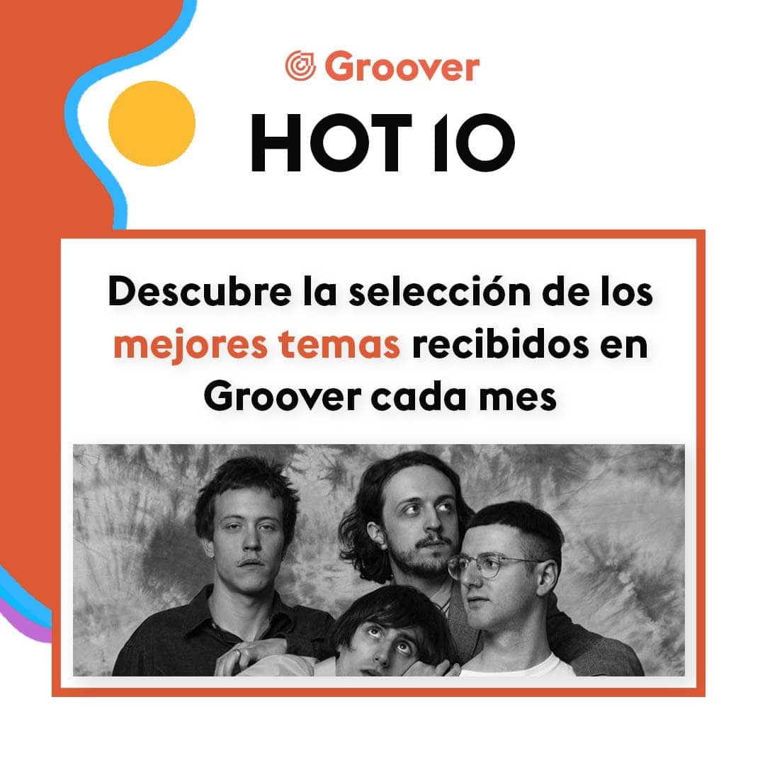 Playlist Groover HOT 10 - Descubre la selección de los mejores temas recibidos en Groover cada mes