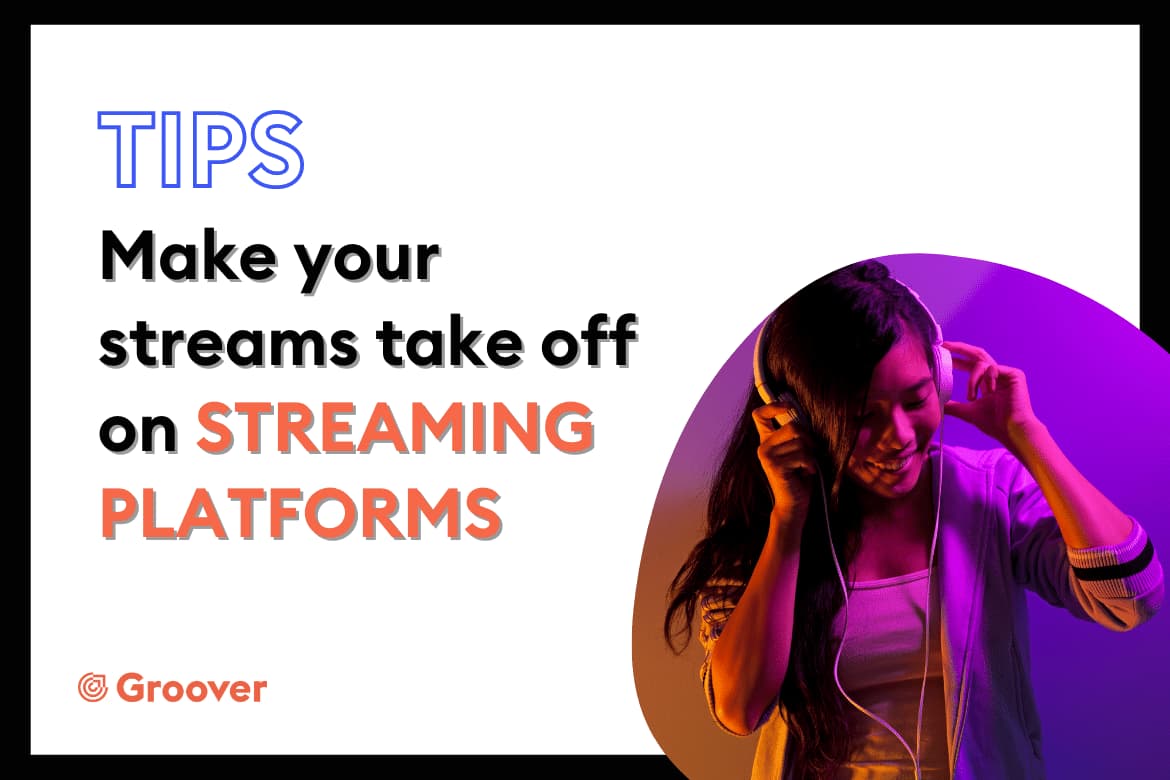 How to make your streams take off on streaming platforms?