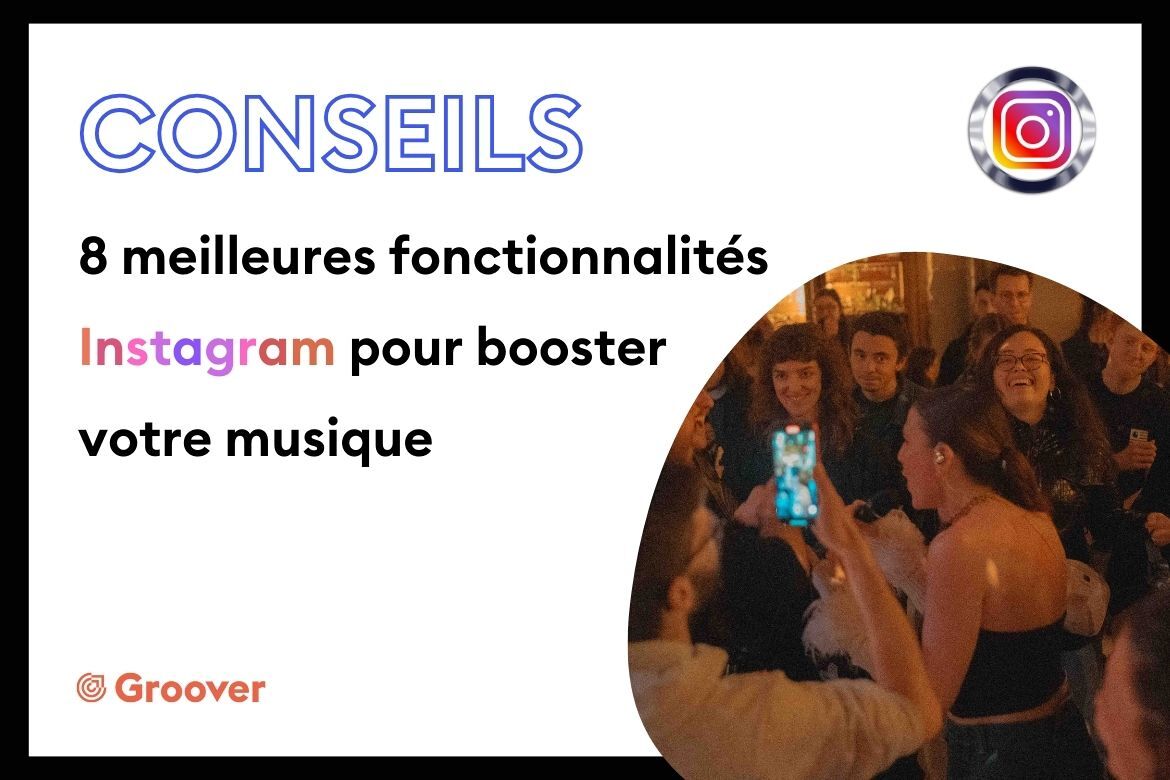 8 meilleures fonctionnalités Instagram pour booster votre musique