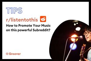 r/listentothis - How to Promote Your Music on this powerful Subreddit?