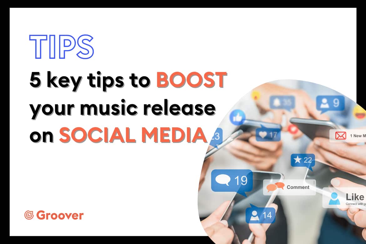 Boost your music release on social media: 5 key tips