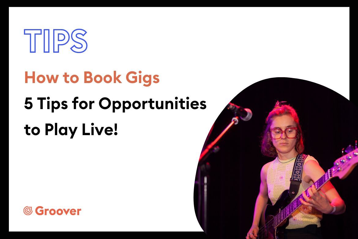 How to Book Gigs as a Musician 5 Tips for Opportunities to Play Live!