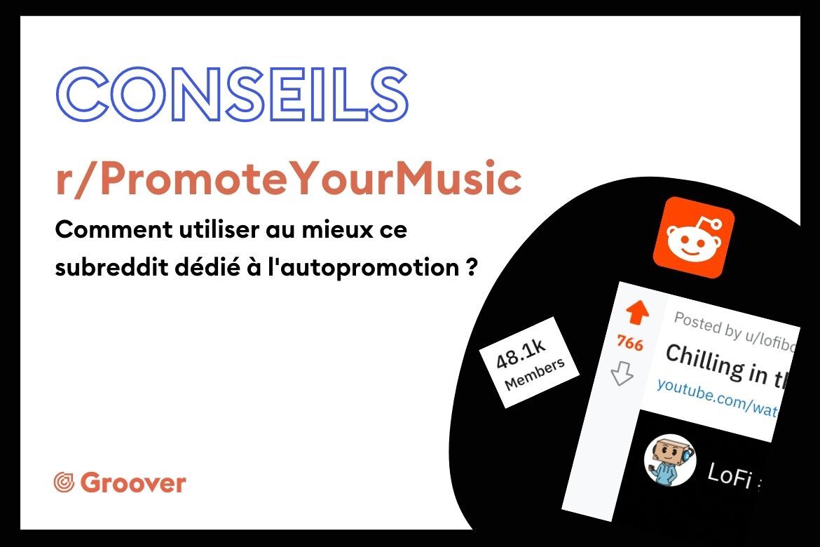 r/PromoteYourMusic - Comment utiliser au mieux ce subreddit dédié à l'autopromotion musicale ?