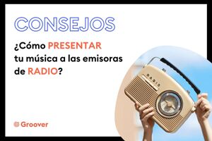 ¿Cómo presentar tu música a las emisoras de radio?