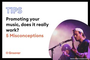 Promoting your music, does it really work? 5 Misconceptions