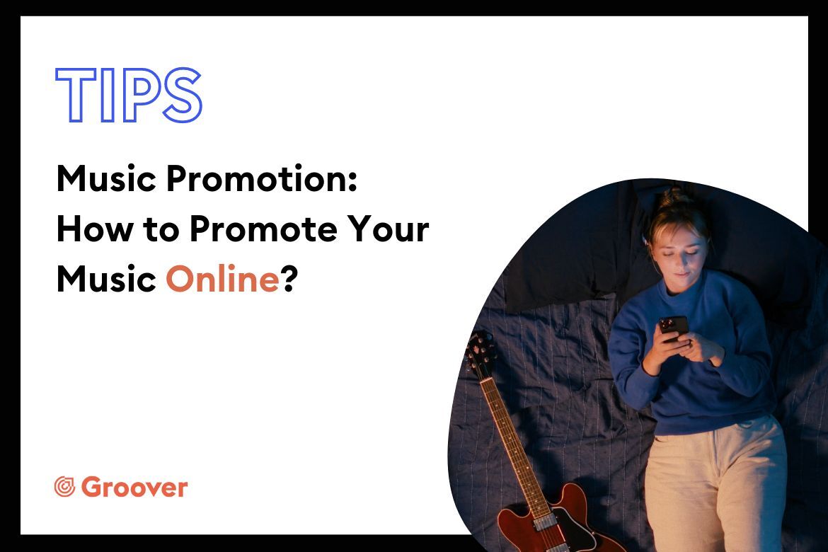 Music Promotion: How to Promote Your Music Online?