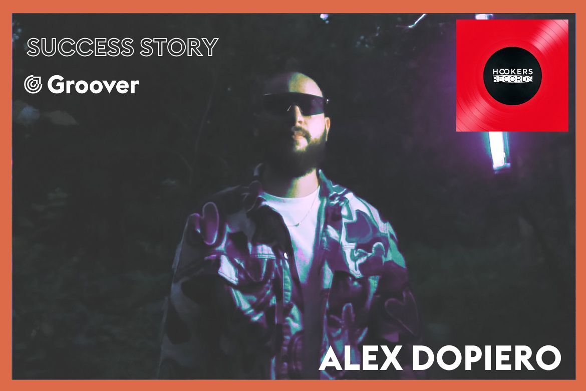ALEX DOPIERO signe avec Hookers Records grâce à Groover