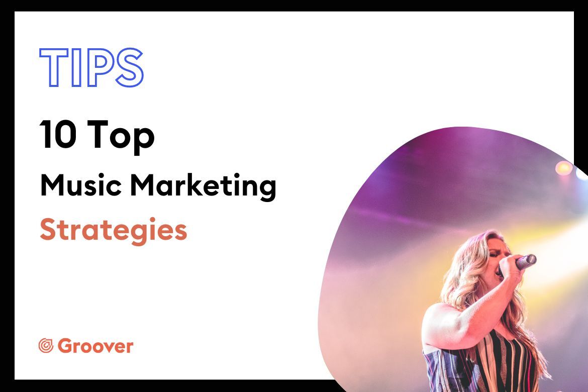 10 Top Music Marketing Strategies