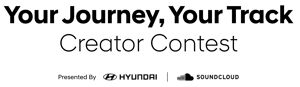 Tremplin Musique "Your Journey, Your Track Creator Contest" presented bu Hyundai & SoundCloud