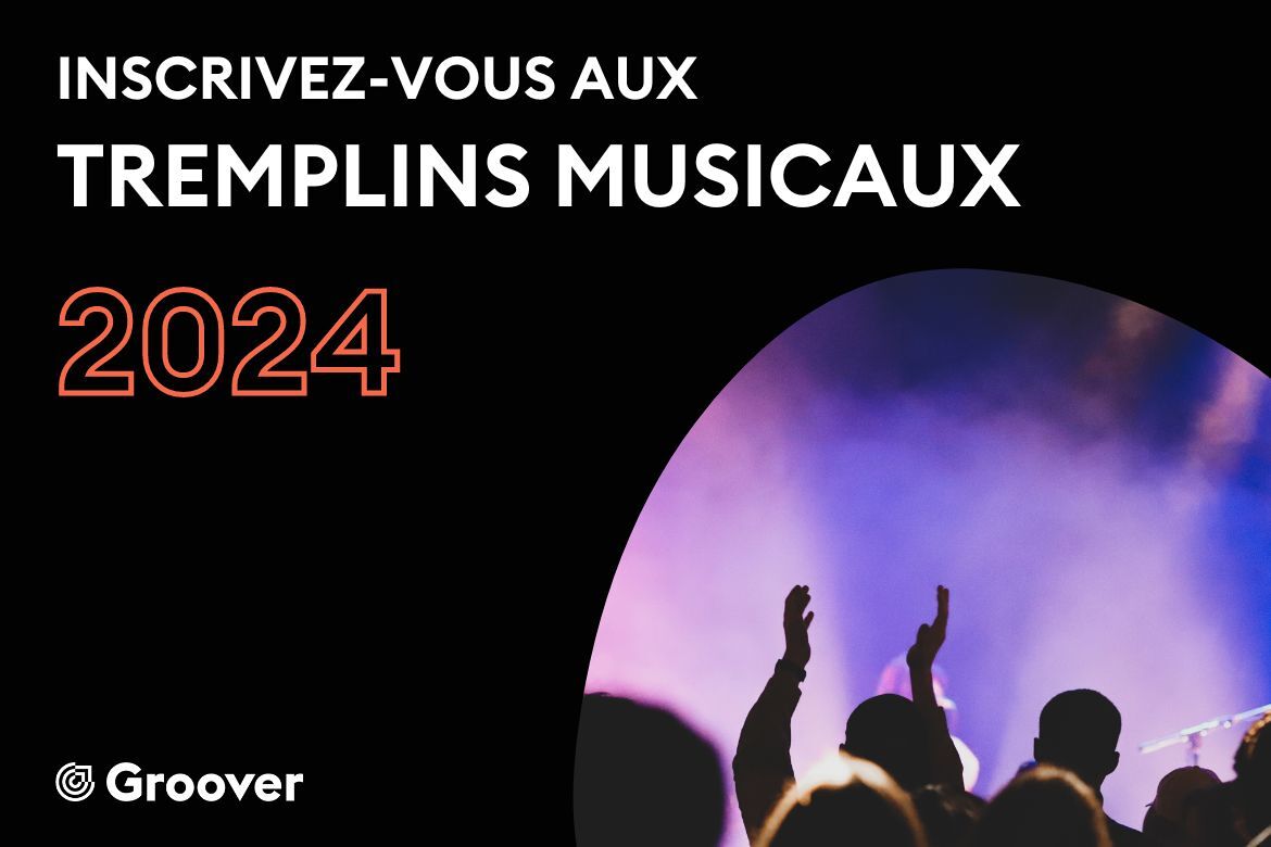 Inscrivez-vous aux tremplins musicaux 2024