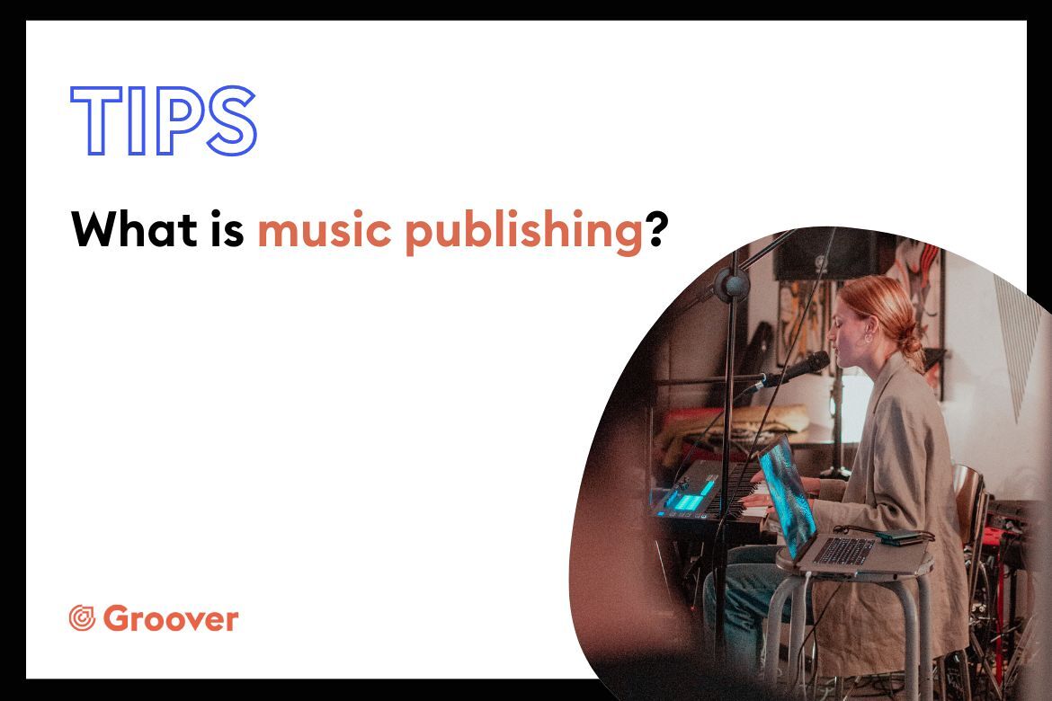What is music publishing?