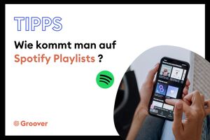 Wie kommt man auf Spotify Playlists ?