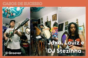 Groover no Brasil: primeiro show da plataforma no país apresenta Jova, Lauiz e DJ Stezinha