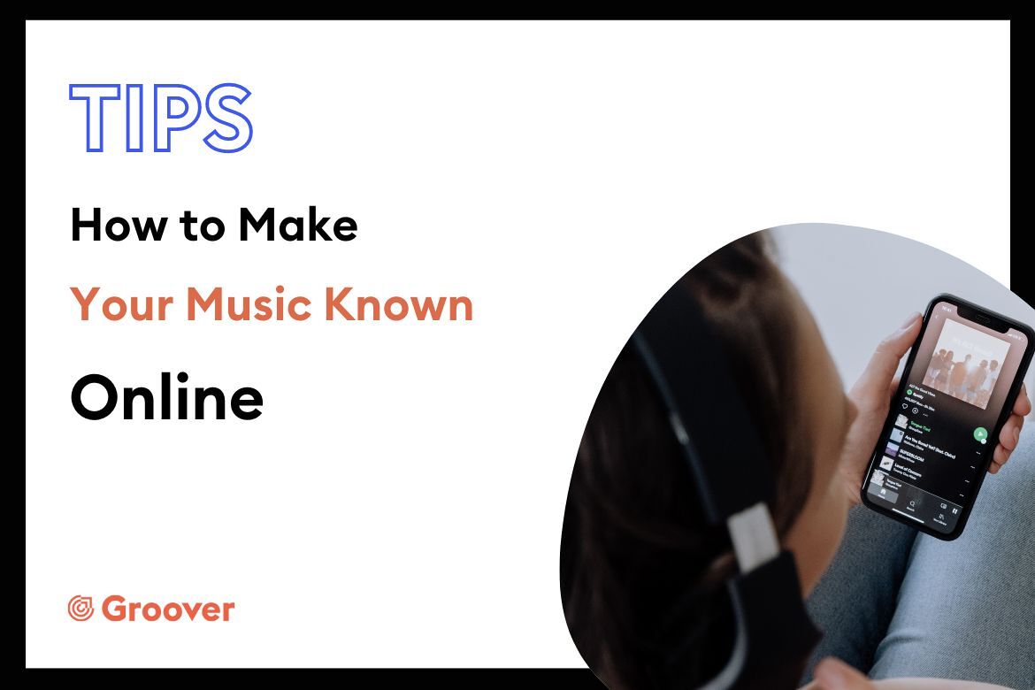 How to Make Your Music Known Online