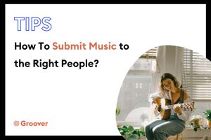 How to submit music to the right people