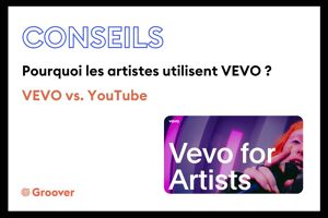 VEVO vs. YouTube : Pourquoi les artistes utilisent VEVO ?