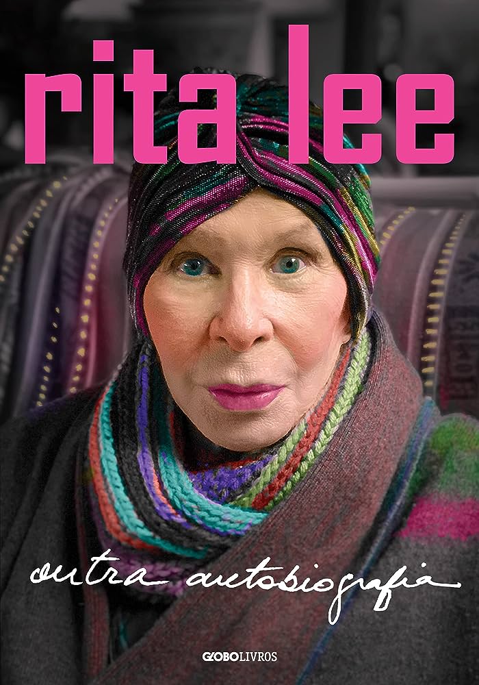 Rita Lee: uma outra autobiografia, Rita Lee