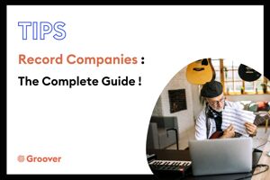 The Complete Guide to Record Companies