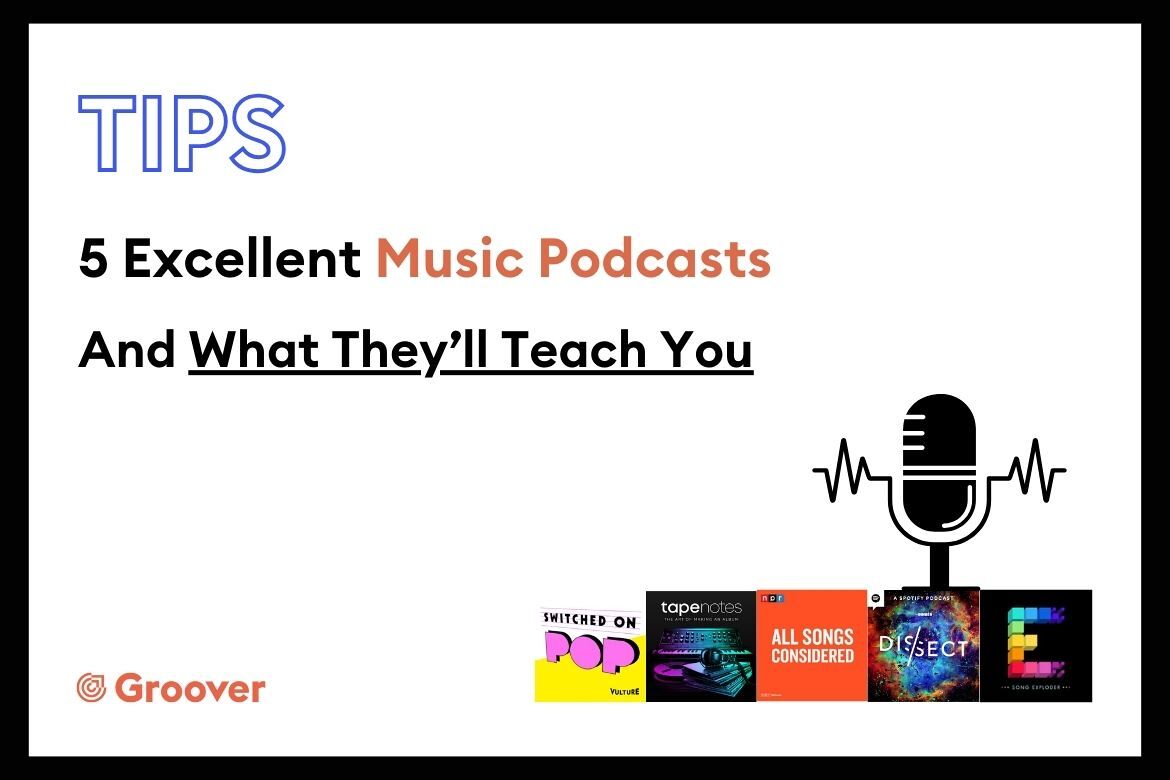 5 Excellent Music Podcasts and What They’ll Teach You