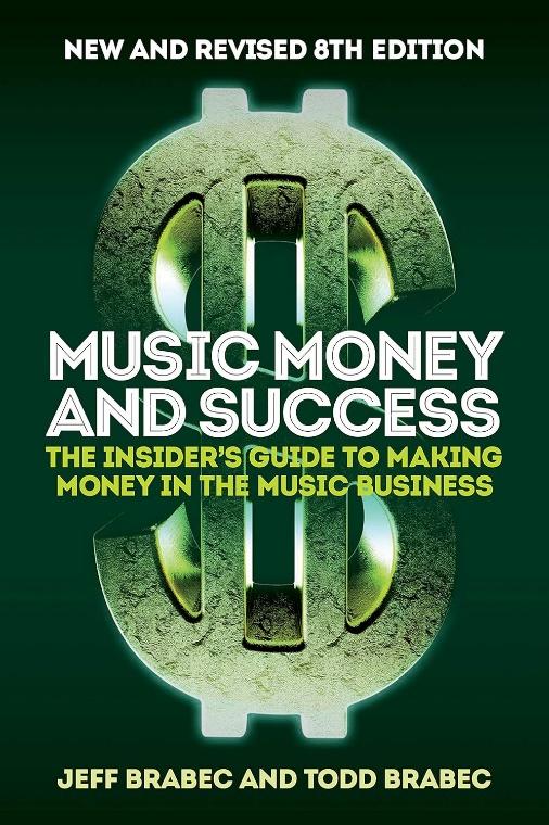 “Music Money and Success” by Jeff Brabec and Todd Brabec