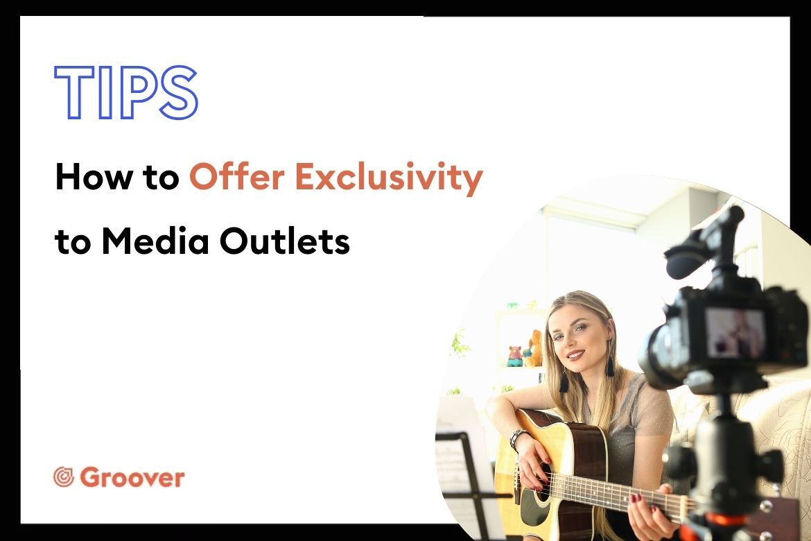 How to Offer Exclusivity to Media Outlets to Promote your Music