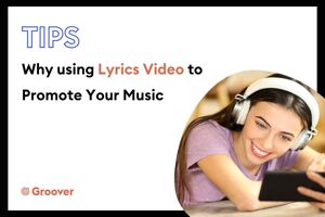 Why using Lyrics Video to Promote Your Music