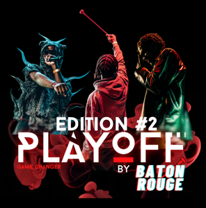 PLAYOFF by Baton Rouge