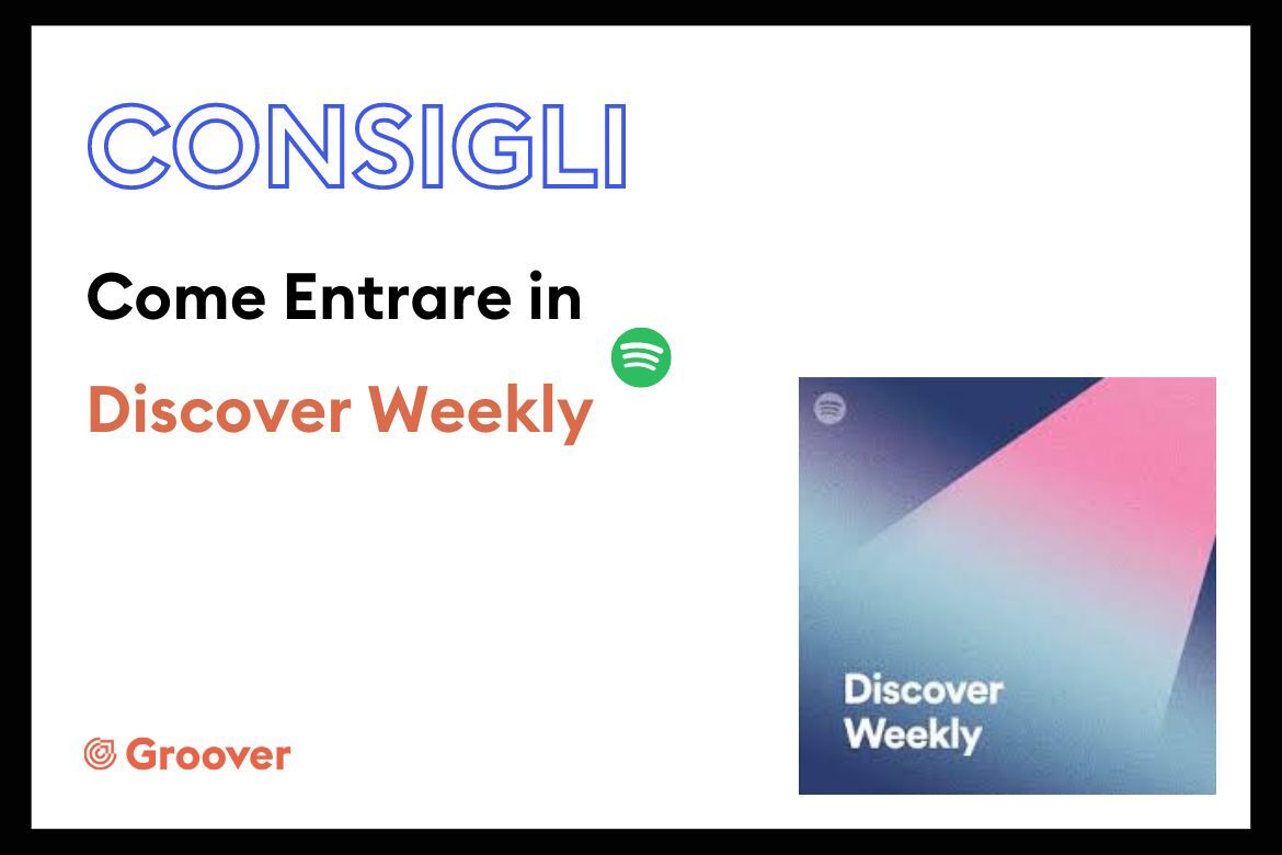 Come Entrare in Discover Weekly