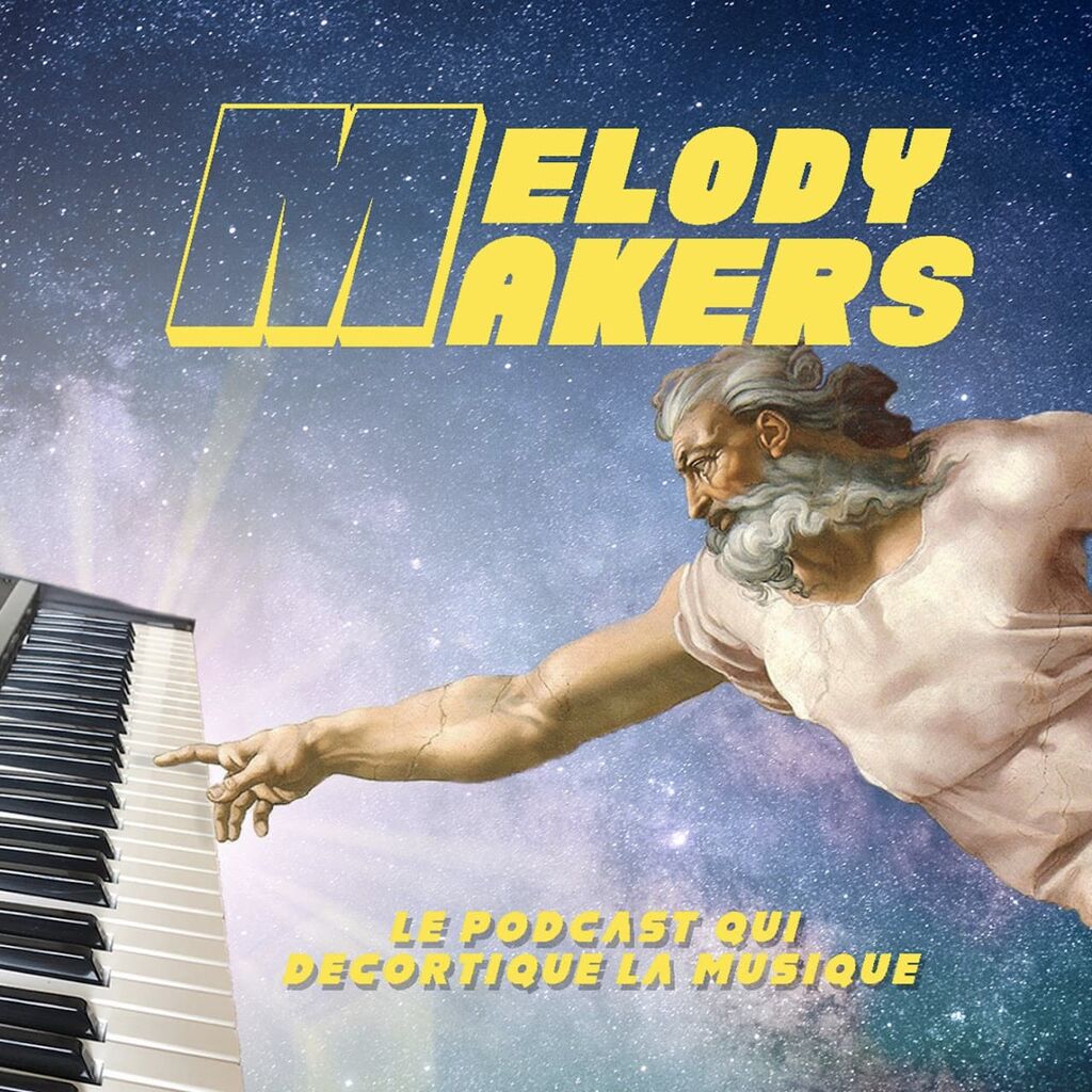 Melody Makers - Podcast d’interviews d’artistes