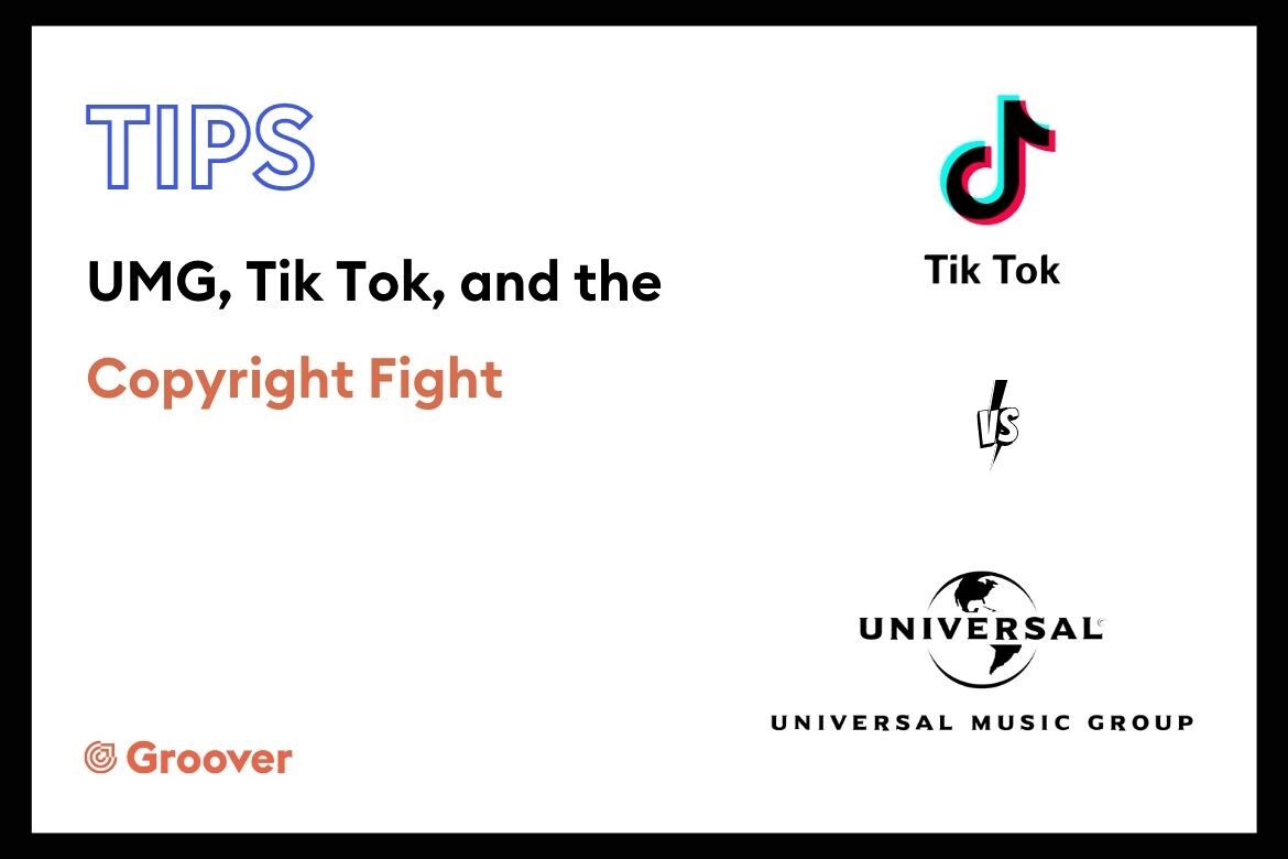 UMG, Tik Tok, and the Copyright Fight